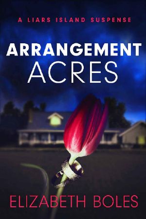 [Liar's Island Suspens 21] • Arrangement Acres